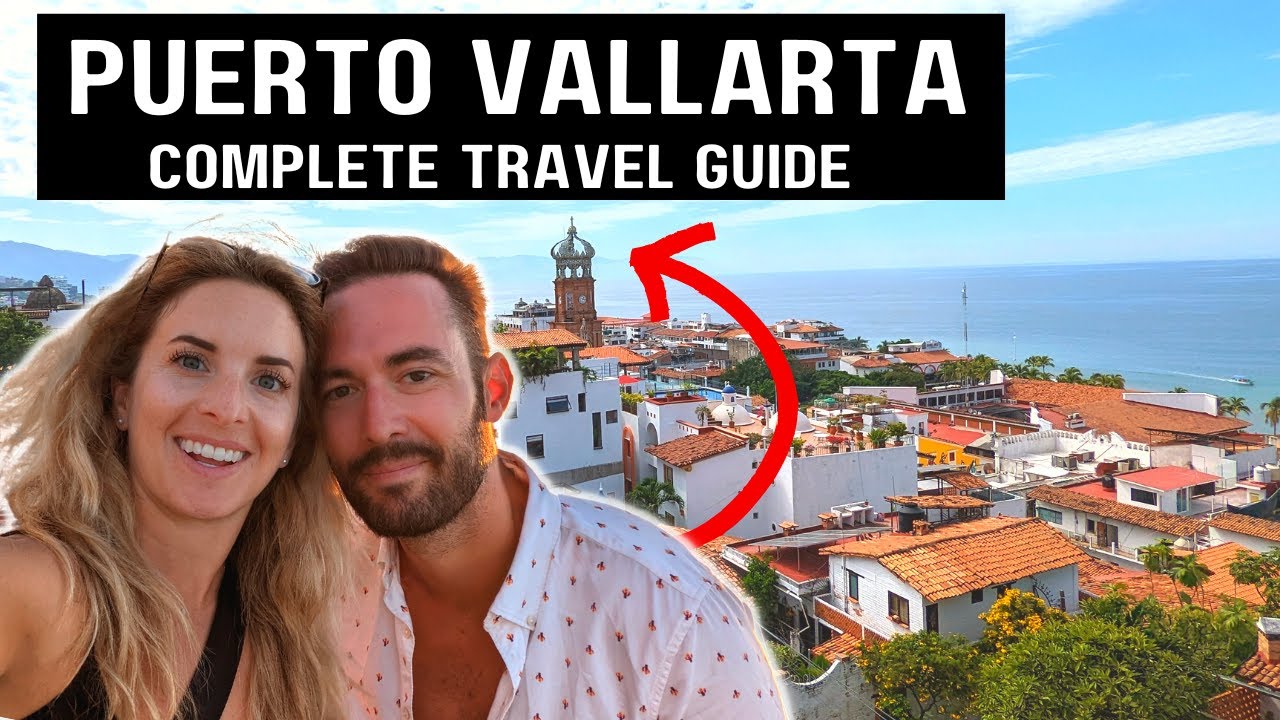 Puerto Vallarta Travel Guide: What to Know Before You Visit Puerto Vallarta, Mexico